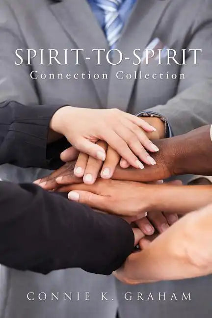 Spirit-To-Spirit Connection Collection - Paperback