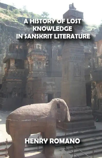 A History of Lost Knowledge in Sanskrit Literature - Paperback