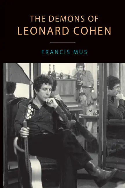 The Demons of Leonard Cohen - Paperback