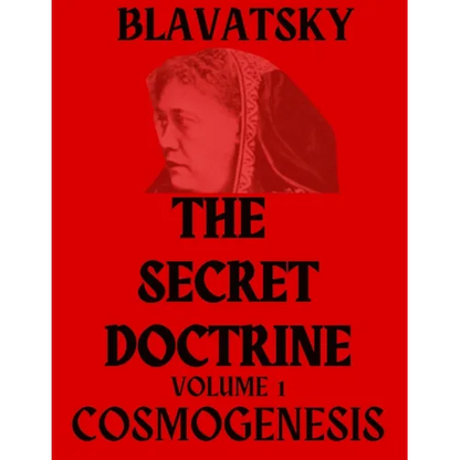 The Secret Doctrine Volume 1: Cosmogenesis - Paperback