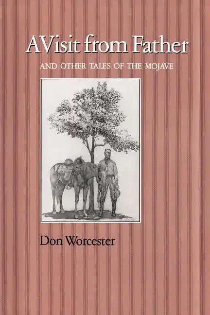A Visit from Father: And Other Tales of the Mojave - Paperback