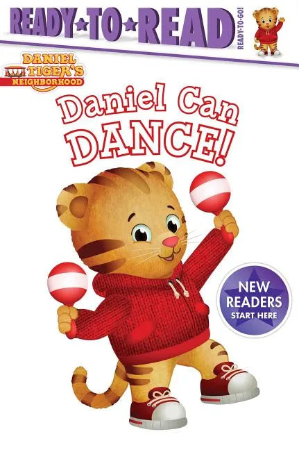 Daniel Can Dance: Ready-To-Read Ready-To-Go! - Hardcover