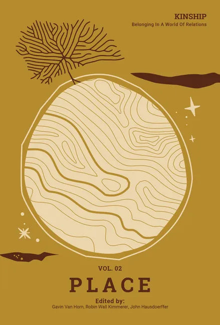 Kinship: Belonging in a World of Relations, Vol. 2 Place - Paperback