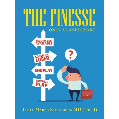 The Finesse: Only a Last Resort - Paperback