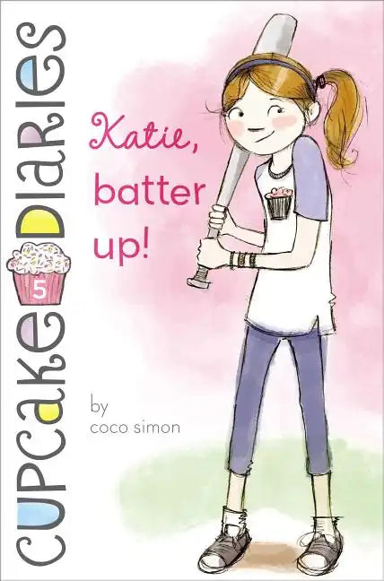 Katie, Batter Up! - Hardcover