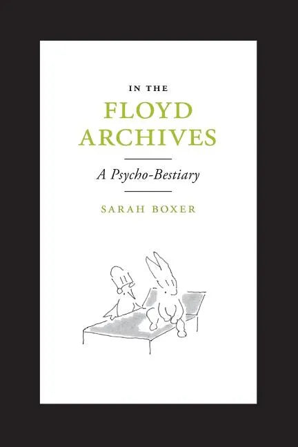 In the Floyd Archives: A Psycho-Bestiary - Paperback