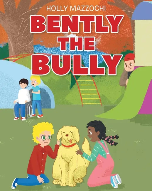 Bently the Bully - Paperback
