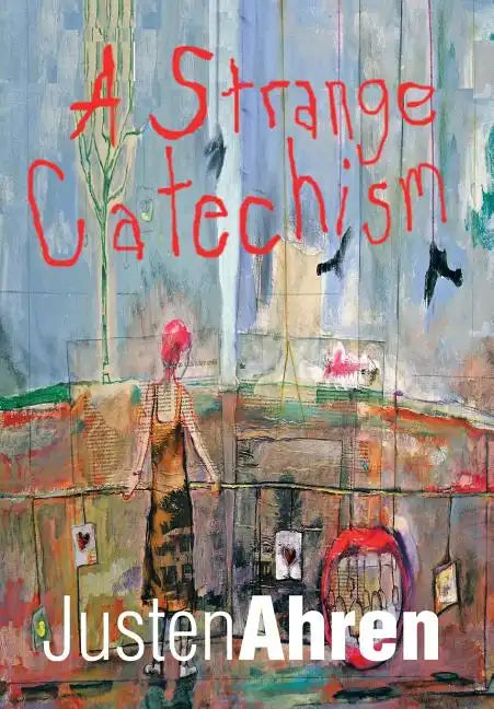 A Strange Catechism - Hardcover