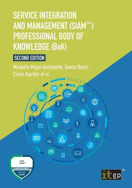 Service Integration and Management (SIAM(TM)) Professional Body of Knowledge (BoK) - Paperback