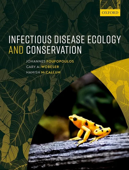 Infectious Disease Ecology and Conservation - Paperback