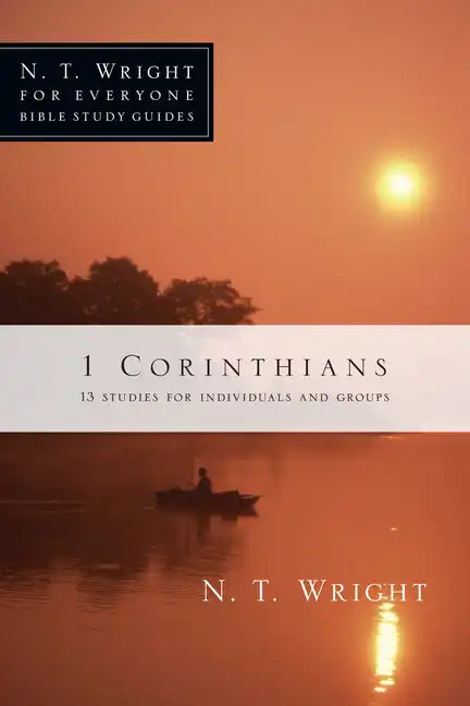 1 Corinthians: 13 Studies for Individuals and Groups - Paperback