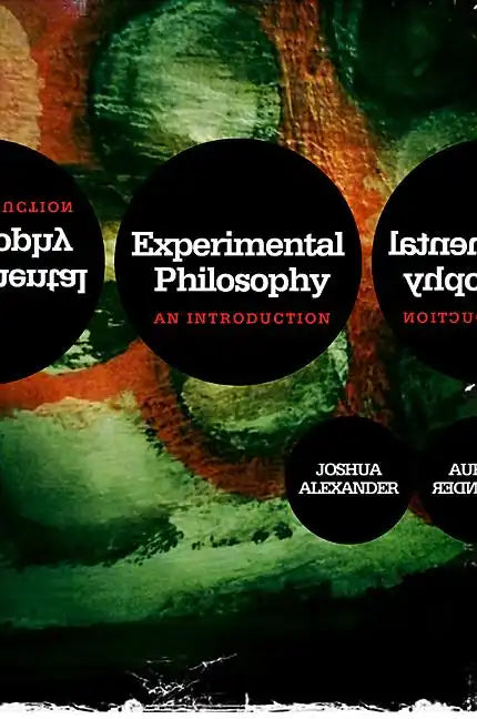Experimental Philosophy: An Introduction - Hardcover