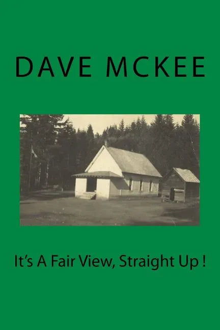 It's A Fair View, Straight Up ! - Paperback