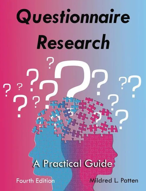 Questionnaire Research: A Practical Guide - Paperback