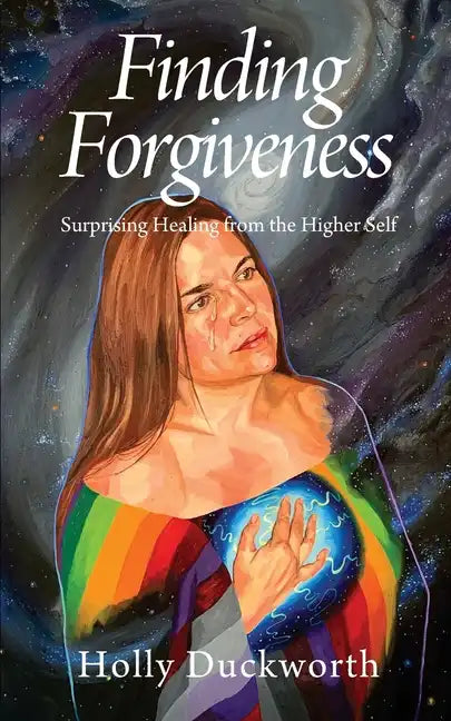 Finding Forgiveness: Surprising Healing from the Higher Self - Paperback