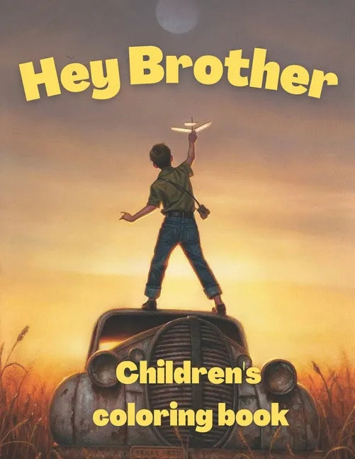 Hey Brother children's coloring book - Paperback