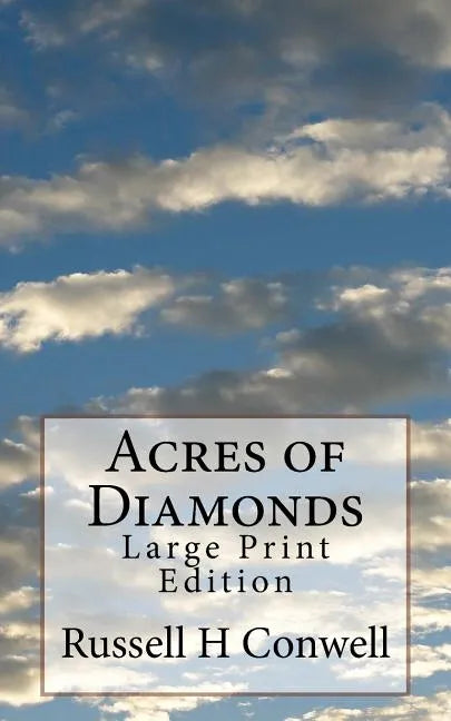 Acres of Diamonds: Large Print Edition - Paperback