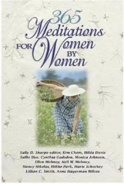 365 Meditations for Women by Women - Paperback