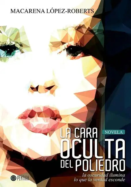 La cara oculta del poliedro - Paperback