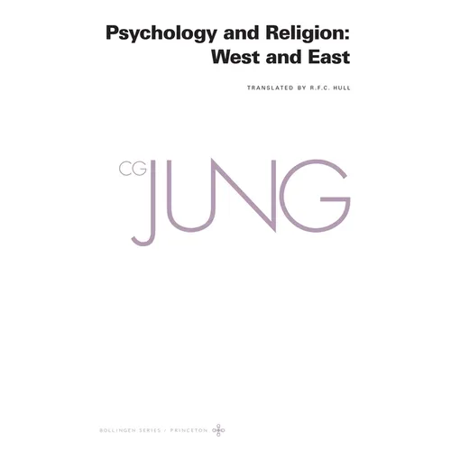 Collected Works of C. G. Jung, Volume 11: Psychology and Religion: West and East - Paperback