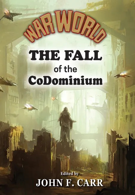 War World: The Fall of the CoDominium - Hardcover