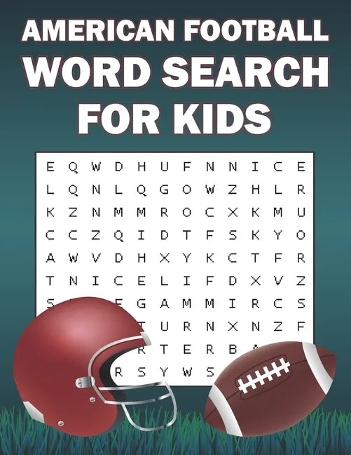 American Football Word Search For Kids: Word Search Puzzle Book Of American Football Sports For Football Fans - Paperback