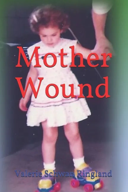 Mother Wound - Paperback