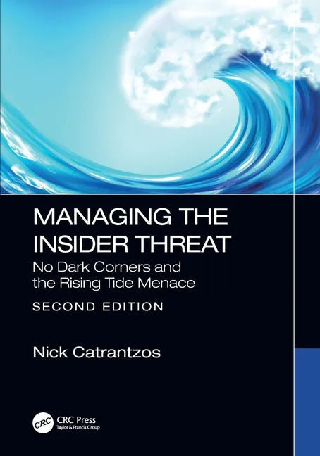 Managing the Insider Threat: No Dark Corners - Paperback