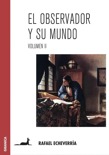 El Observador Y Su Mundo. Volumen II - Paperback