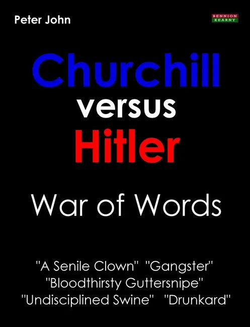 Churchill Versus Hitler: War of Words - Paperback