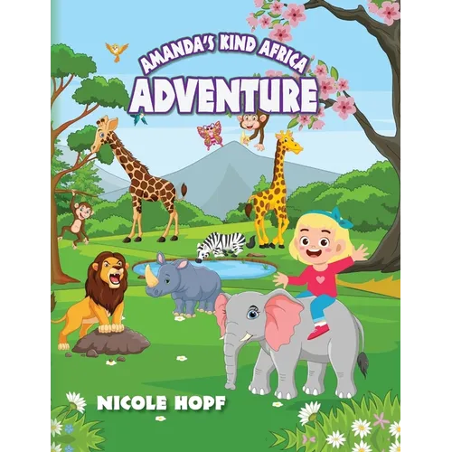 Amanda's Kind Africa Adventure - Paperback