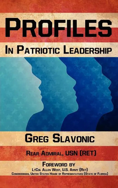 Profiles in Patriotic Leadership - Paperback