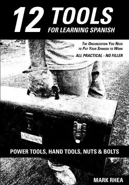 12 Tools for Learning Spanish - Paperback