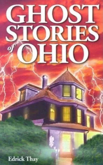 Ghost Stories of Ohio - Paperback