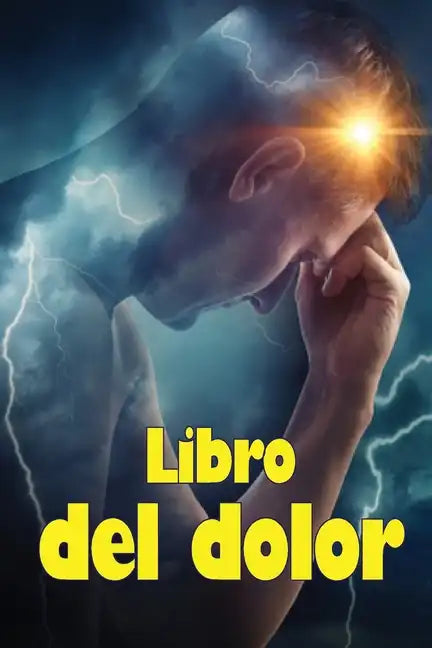 Libro del dolor: Libro de registro perfecto para llevar un registro de la fecha, la energía, la actividad, el sueño, el nivel de dolor/ - Paperback