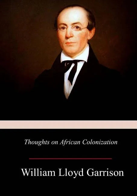 Thoughts on African Colonization - Paperback