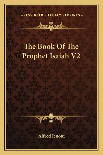 The Book of the Prophet Isaiah V2 - Paperback