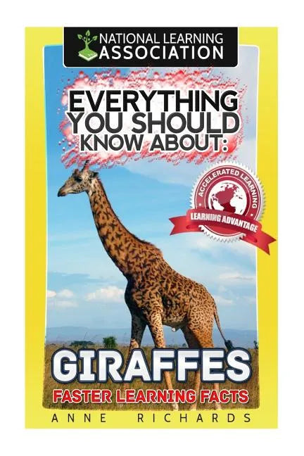 Everything You Should Know About: Giraffes - Paperback