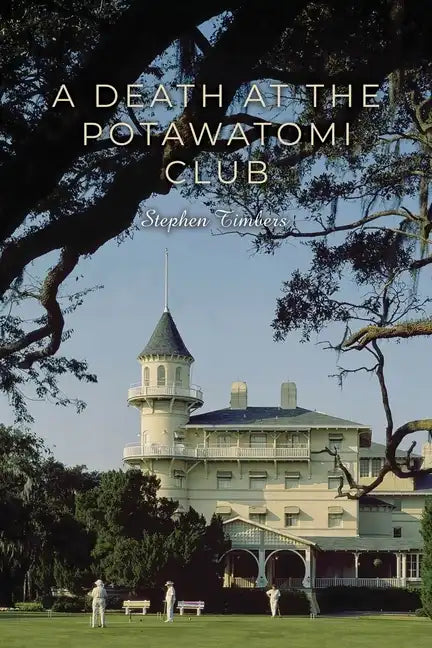 A Death at the Potawatomi Club - Paperback