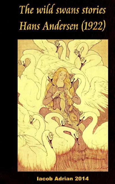 The wild swans stories Hans Andersen (1922) - Paperback