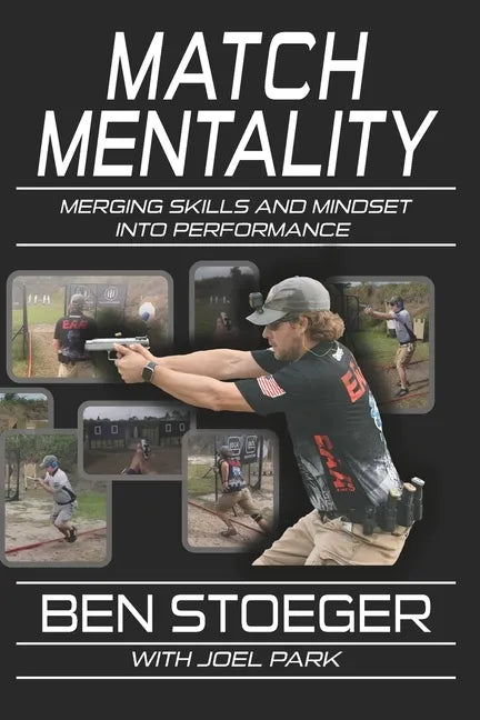 Match Mentality: Merging Skills and Mindset into Performance - Paperback