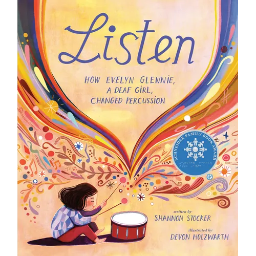 Listen: How Evelyn Glennie, a Deaf Girl, Changed Percussion - Hardcover