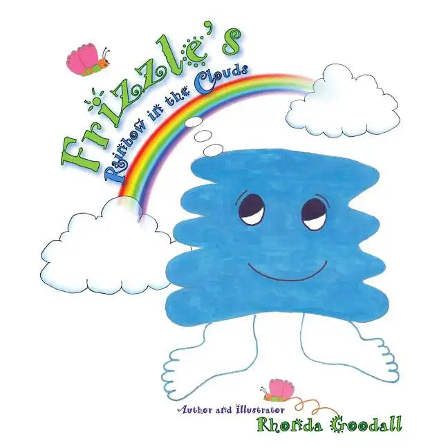 Frizzle's Rainbow in the Clouds - Paperback