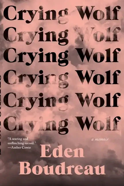 Crying Wolf: A Memoir - Paperback
