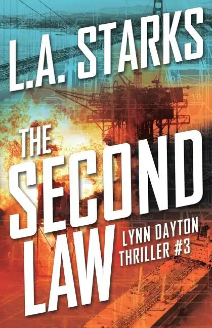 The Second Law: Lynn Dayton Thriller #3 - Paperback