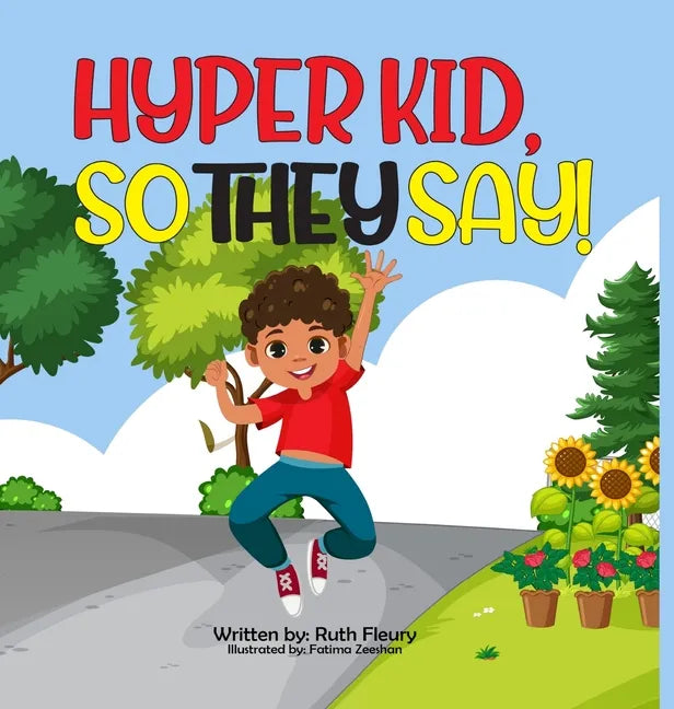 Hyper Kid, So They Say! - Hardcover