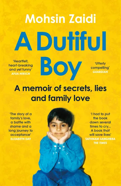 A Dutiful Boy: A Memoir of Secrets, Lies and Family Love - Paperback