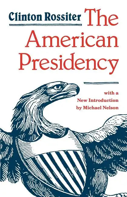 The American Presidency - Paperback
