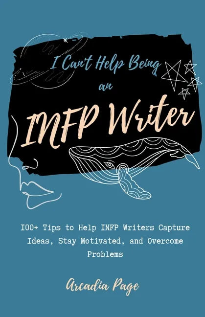 I Can't Help Being an INFP Writer - Paperback