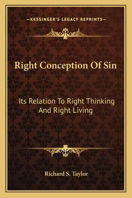 Right Conception of Sin: Its Relation to Right Thinking and Right Living - Paperback